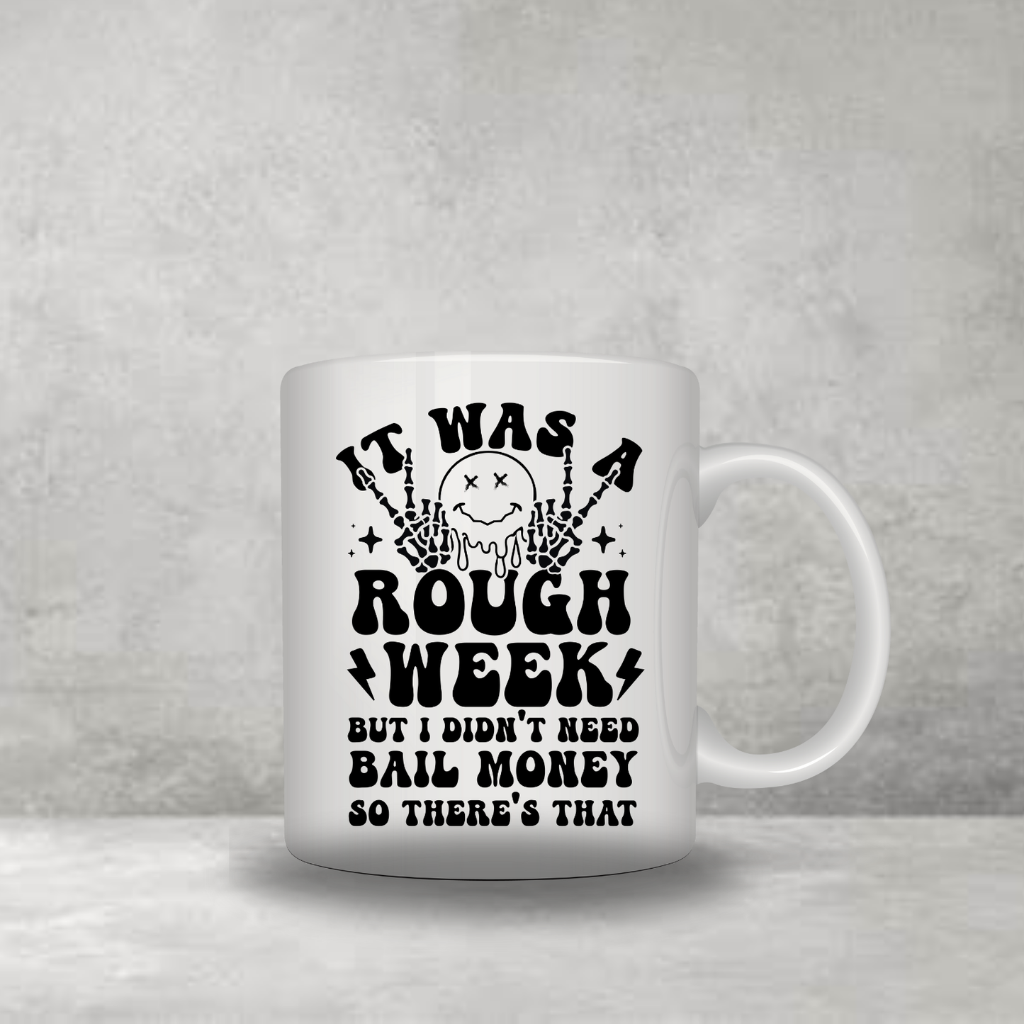 Rough Week Mug