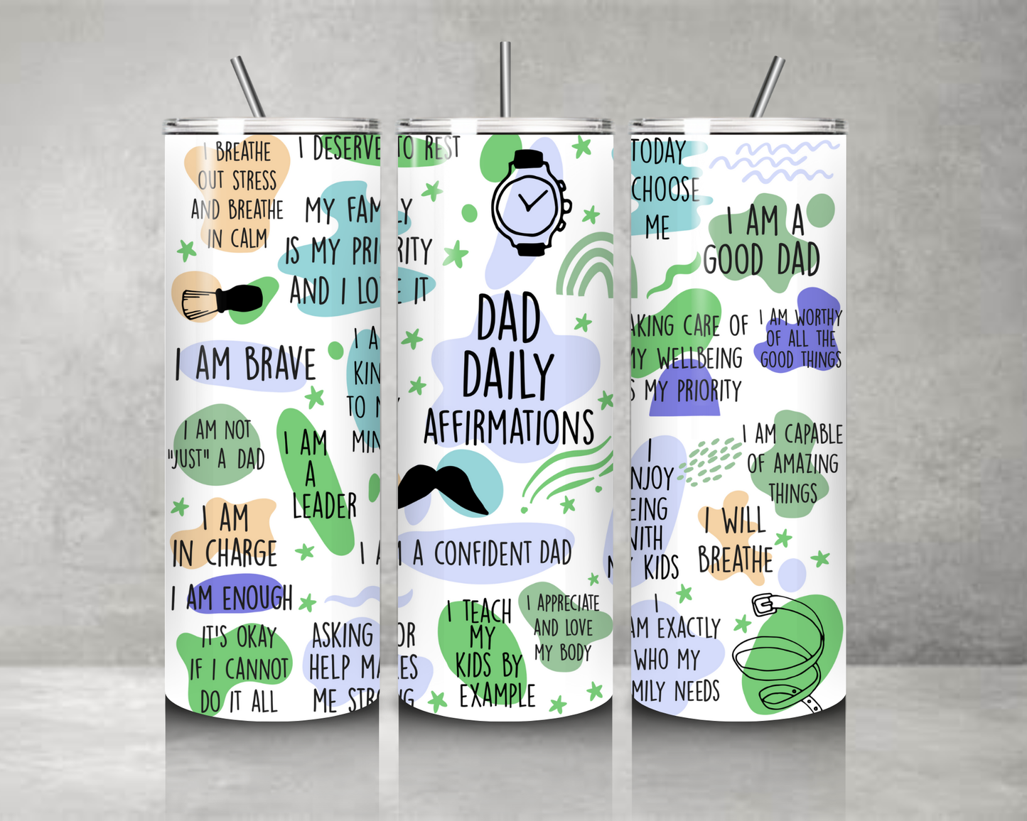 Dad Daily Affirmation Tumbler